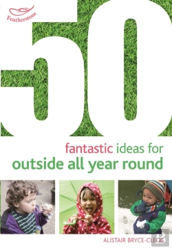 Bertrand.pt - 50 Fantastic Ideas For Outside All Year Round