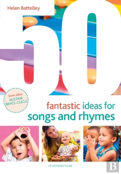 Bertrand.pt - 50 Fantastic Ideas For Songs And Rhymes