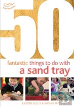 50 Fantastic Things To Do With A Sand Tray