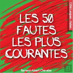 Bertrand.pt - 50 Fautes Les Plus Courantes En Italien