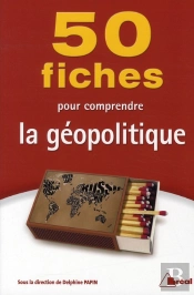 50 Fiches De Geopolitique