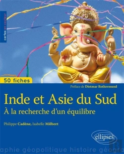 Bertrand.pt - 50 Fiches De Géopolitique : Inde Et Asie Du Sud ; À La Recherche D'Un Équilibre
