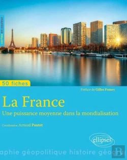 Bertrand.pt - 50 Fiches De Géopolitique : La France ; Une Puissance Moyenne Dans La Mondialisation