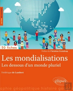 Bertrand.pt - 50 Fiches De Géopolitique : Les Mondialisations, Les Dessous D'Un Monde Pluriel