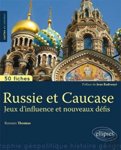 Bertrand.pt - 50 Fiches De Géopolitique : Russie Et Caucase ; Jeux D'Influence Et Nouveaux Défis