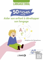50 Fiches Pour Aider Son Enfant À Développer Son Langage : Langage Oral