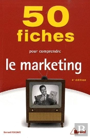 50 Fiches Pour Comprendre Le Marketing