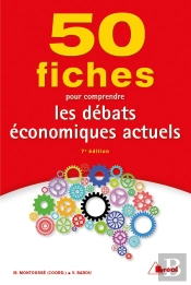 50 Fiches Pour Comprendre Les Débats Économiques Actuels