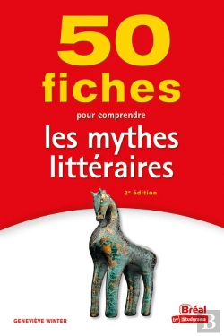Bertrand.pt - 50 Fiches Pour Comprendre Les Mythes Litteraires
