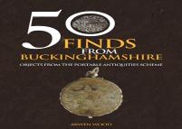 50 Finds From Buckinghamshire