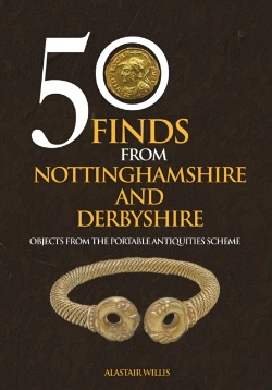 Bertrand.pt - 50 Finds From Nottinghamshire And Derbyshire