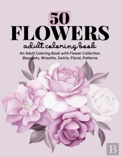 Bertrand.pt - 50 Flowers Coloring Book