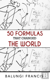 50 Formulas That Changed The World