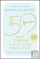 50 Frases que Tornam a Sua Vida Mais Leve