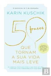 50 Frases Que Tornam A Sua Vida Mais Leve