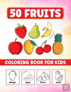 Bertrand.pt - 50 Fruits Coloring Book For Kids