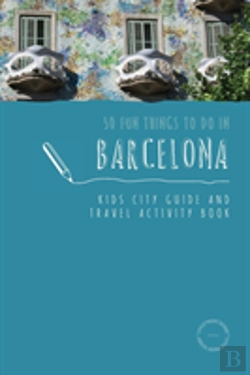 Bertrand.pt - 50 Fun Things To Do In Barcelona