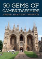 50 Gems Of Cambridgeshire