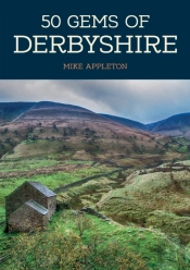 50 Gems Of Derbyshire