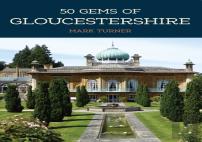 50 Gems Of Gloucestershire
