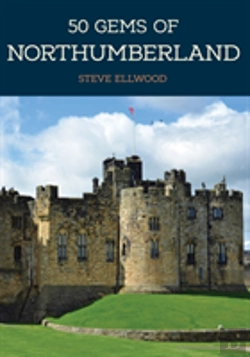 Bertrand.pt - 50 Gems Of Northumberland