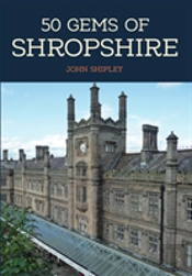 50 Gems Of Shropshire