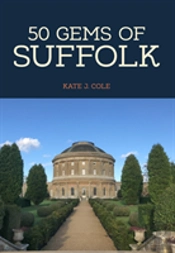 50 Gems Of Suffolk