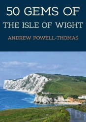 50 Gems Of The Isle Of Wight