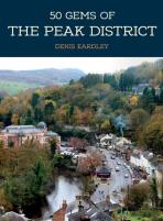 50 Gems Of The Peak District