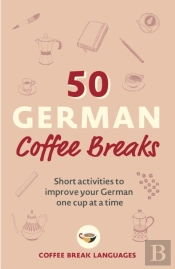 50 German Coffee Breaks