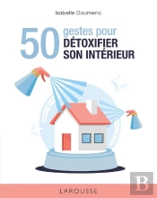 50 Gestes Pour Détoxifier Son Intérieur