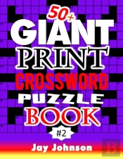 50+ Giant Print Crossword Puzzle Book