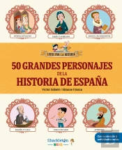 50 Grandes Personajes De La Historia De España