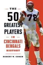50 Greatest Players In Cincinnati Bengals History