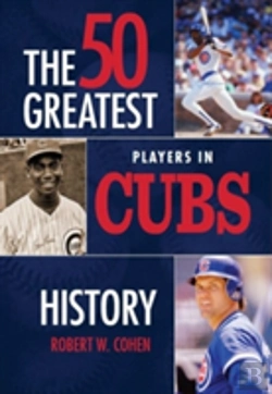 Bertrand.pt - 50 Greatest Players In Cubs History