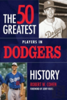 50 Greatest Players In Dodgers History