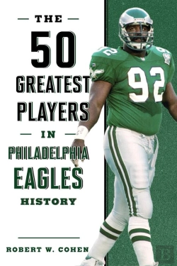 Bertrand.pt - 50 Greatest Players In Philadelphia Eagles History