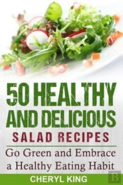 Bertrand.pt - 50 Healthy And Delicious Salad Recipes:
