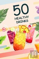 50 Healthy Drinks