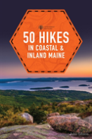 50 Hikes In Coastal And Inland Maine