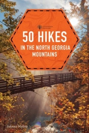 50 Hikes In The North Georgia Mountains