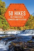 50 Hikes On Tennessee'S Cumberland Plateau