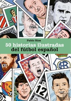 Bertrand.pt - 50 Historias Ilustradas Del Fútbol Español