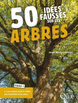 Bertrand.pt - 50 Idées Fausses Sur Les Arbres