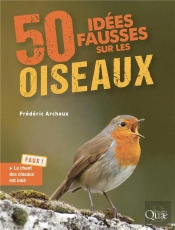 50 Idées Fausses Sur Les Oiseaux