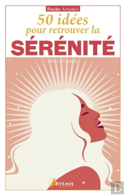 Bertrand.pt - 50 Idées Pour Retrouver La Sérénité