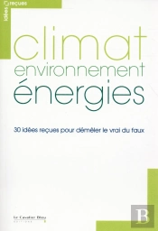 50 Idees Recues Sur L'Environnement