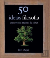 50 Ideias - Filosofia