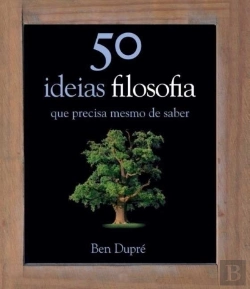 Bertrand.pt - 50 Ideias - Filosofia