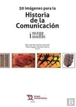 Bertrand.pt - 50 Imágenes Para La Historia De La Comunicación. Imago Mundi
